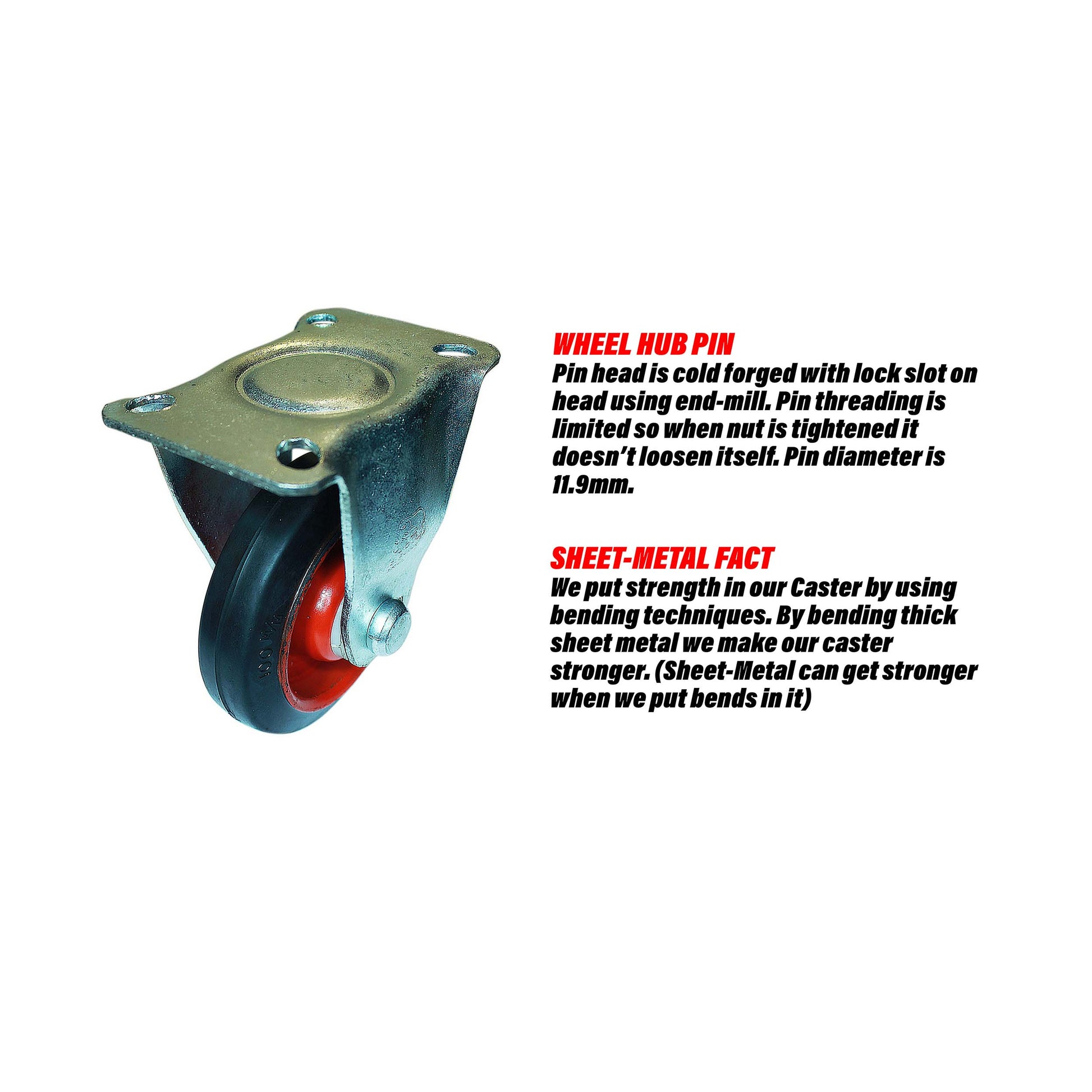 Rigid 4 inch caster wheel describing wheel hub pin design and sheet metal bending techniques of caster.