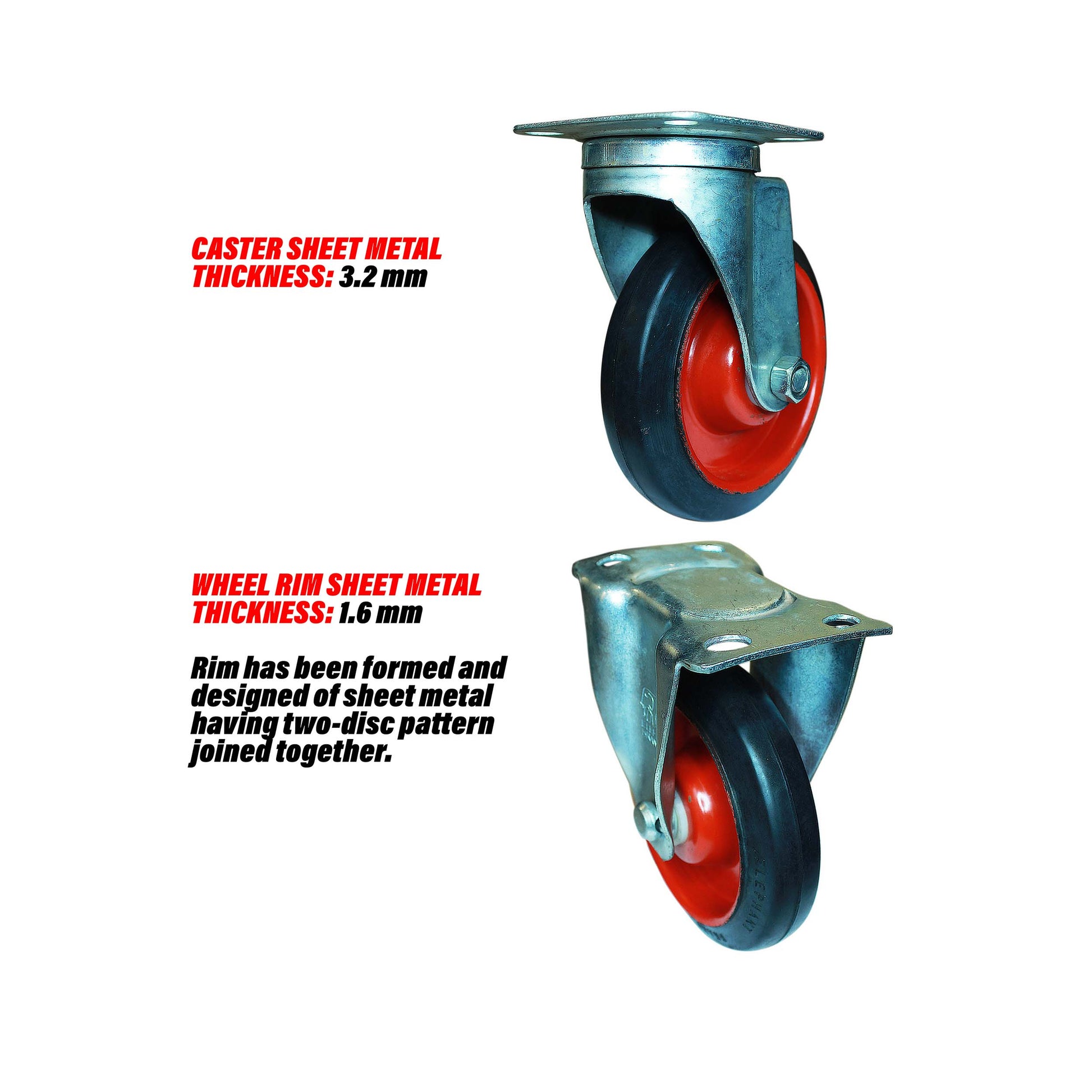 Swivel and rigid 6 inch caster wheels details about sheet metal thickness of caster and rim and design of rim.